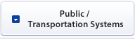 Public / Transportation Systems