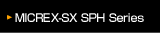 MCREX-SX SPH Series