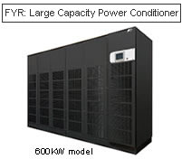 FYR: Large Capacity Power Conditioner