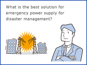 What is the best solution for emergency power supply for disaster management?