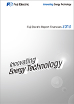 FUJI ELECTRIC REPORT 2013(FINANCIAL)cover image