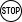stop