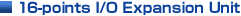 16-points I/O Expansion Unit