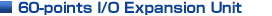 60-points I/O Expansion Unit