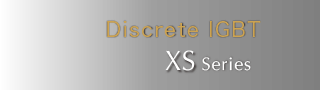 Discrete IGBT XS Series