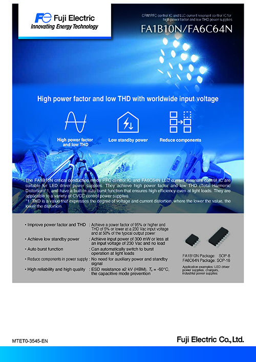 CRM PFC CRM PFC control IC and LLC current resonant control IC for high power factor and low THD power supplies FA1B10N/FA6C64N